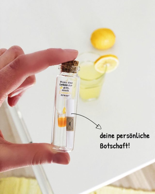 Wenn das Leben dir Zitronen gibt Flaschenpost Lieblingsbrief